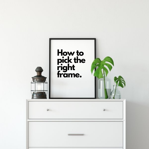 How to pick the right frame for your art print - I Heart Wall Art 