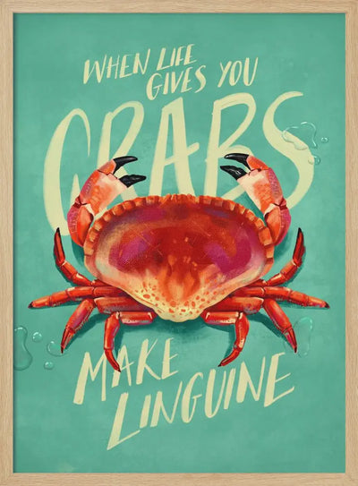 When Life Gives You Crabs - Stretched Canvas, Poster or Fine Art Print I Heart Wall Art