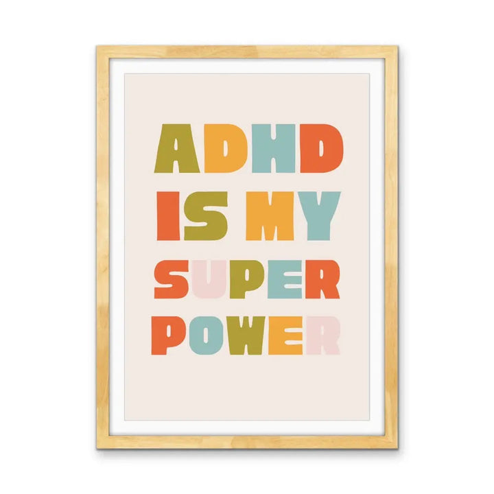 ADHD Is My Superpower - Stretched Canvas Print or Framed Fine Art Print - Artwork - I Heart Wall Art