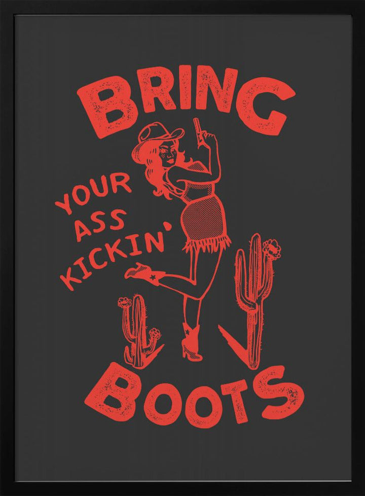 Ass Kickin Boots.png - Stretched Canvas, Poster or Fine Art Print I Heart Wall Art