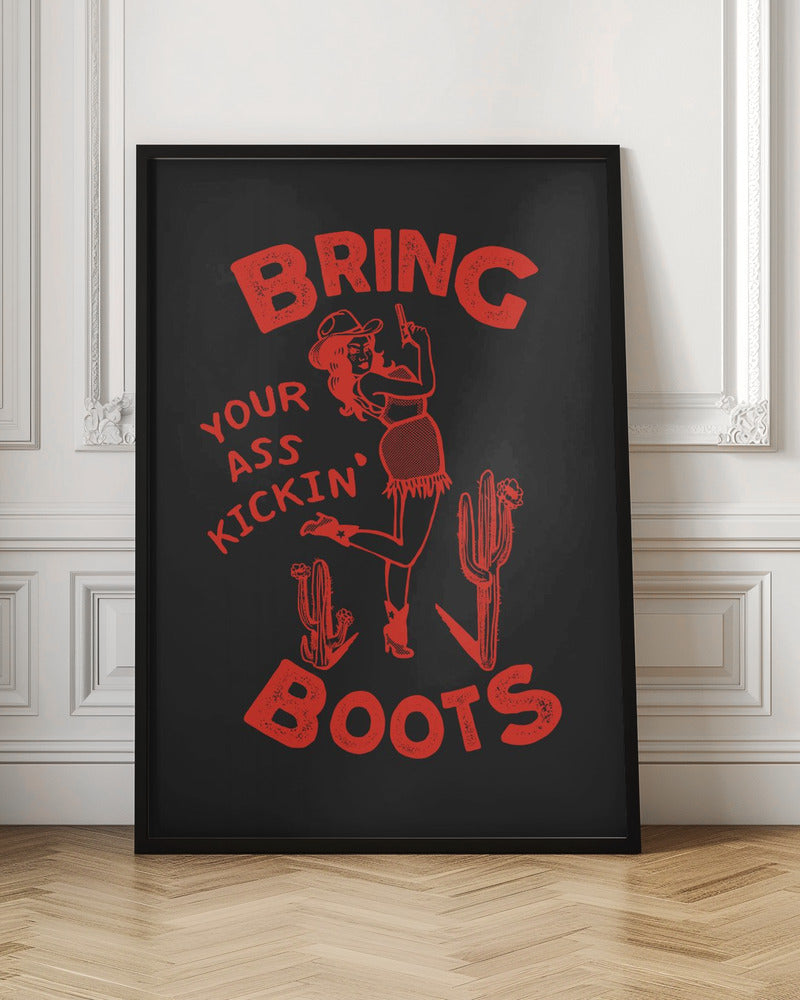 Ass Kickin Boots.png - Stretched Canvas, Poster or Fine Art Print I Heart Wall Art