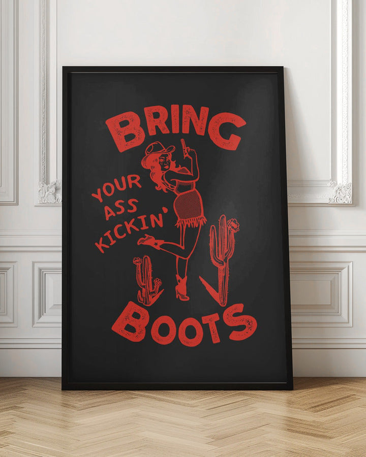 Ass Kickin Boots.png - Stretched Canvas, Poster or Fine Art Print I Heart Wall Art