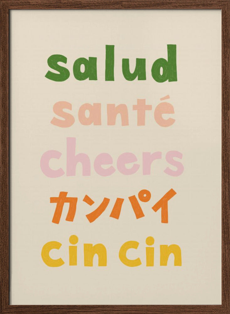 Cheers Typography - Salud Santé Cheers Kanpai Cin cin - Stretched Canvas, Poster or Fine Art Print I Heart Wall Art
