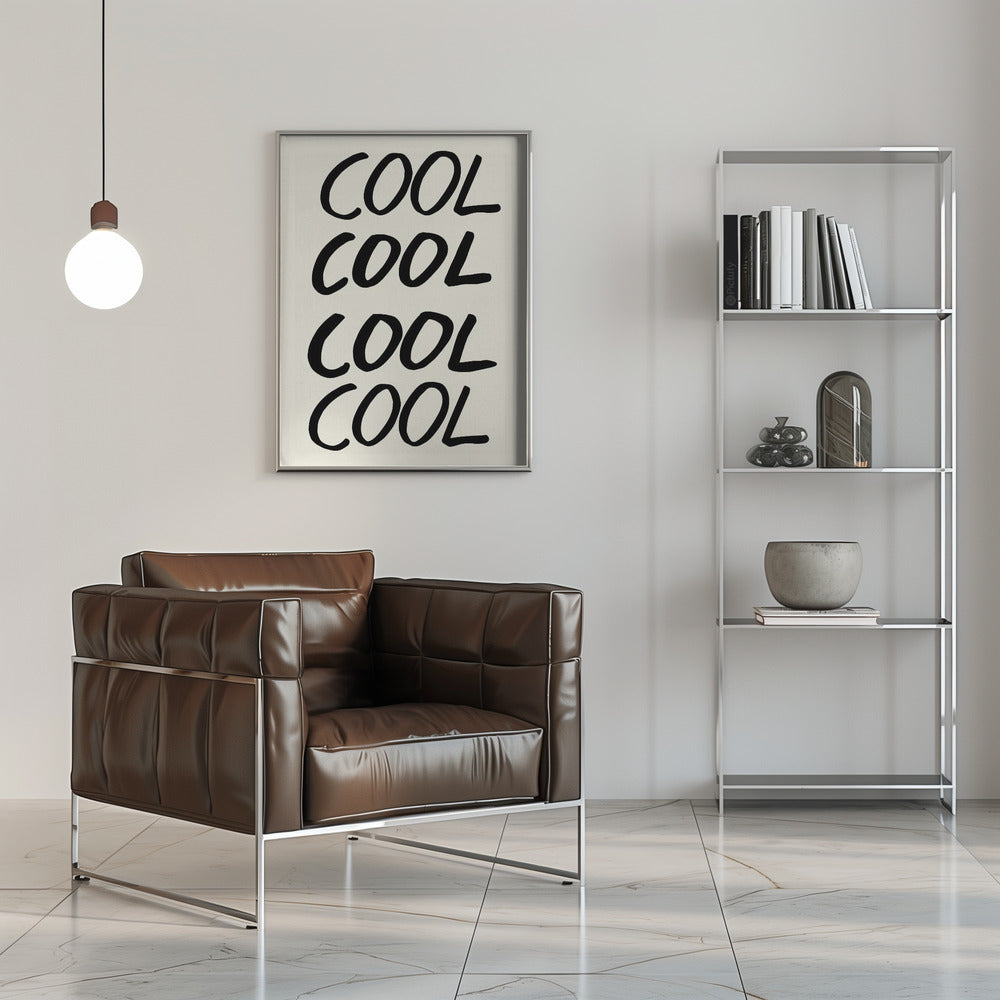 Cool Quote 01 - Stretched Canvas, Poster or Fine Art Print I Heart Wall Art