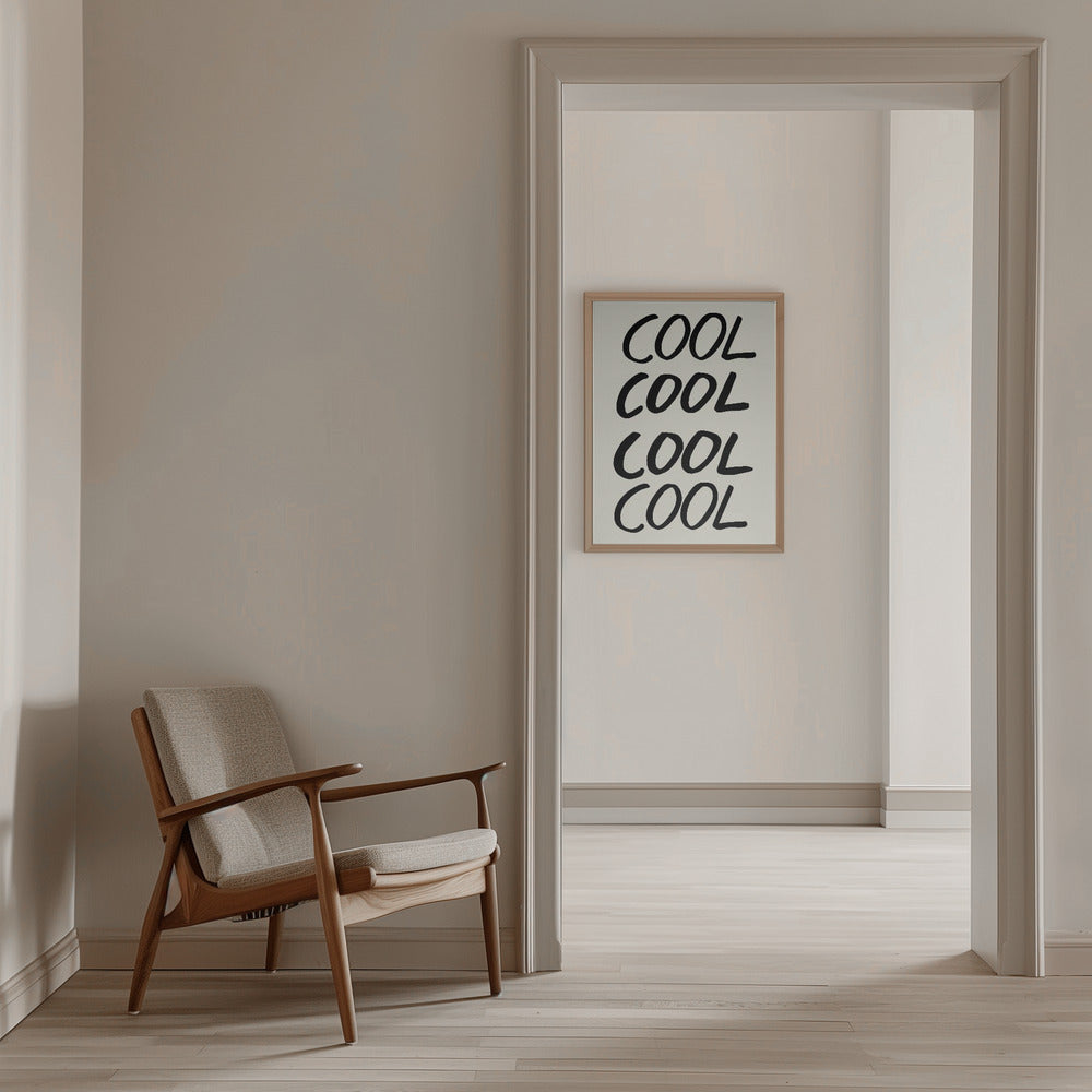 Cool Quote 01 - Stretched Canvas, Poster or Fine Art Print I Heart Wall Art