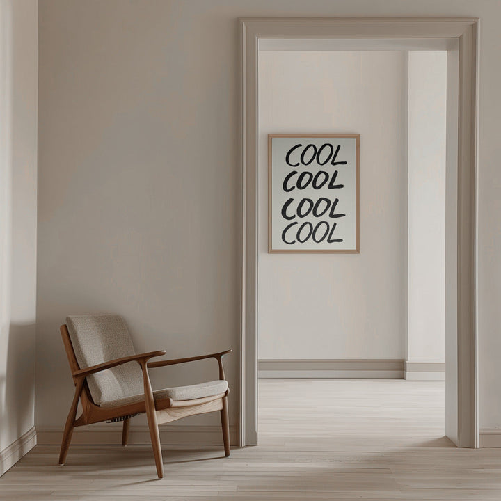 Cool Quote 01 - Stretched Canvas, Poster or Fine Art Print I Heart Wall Art