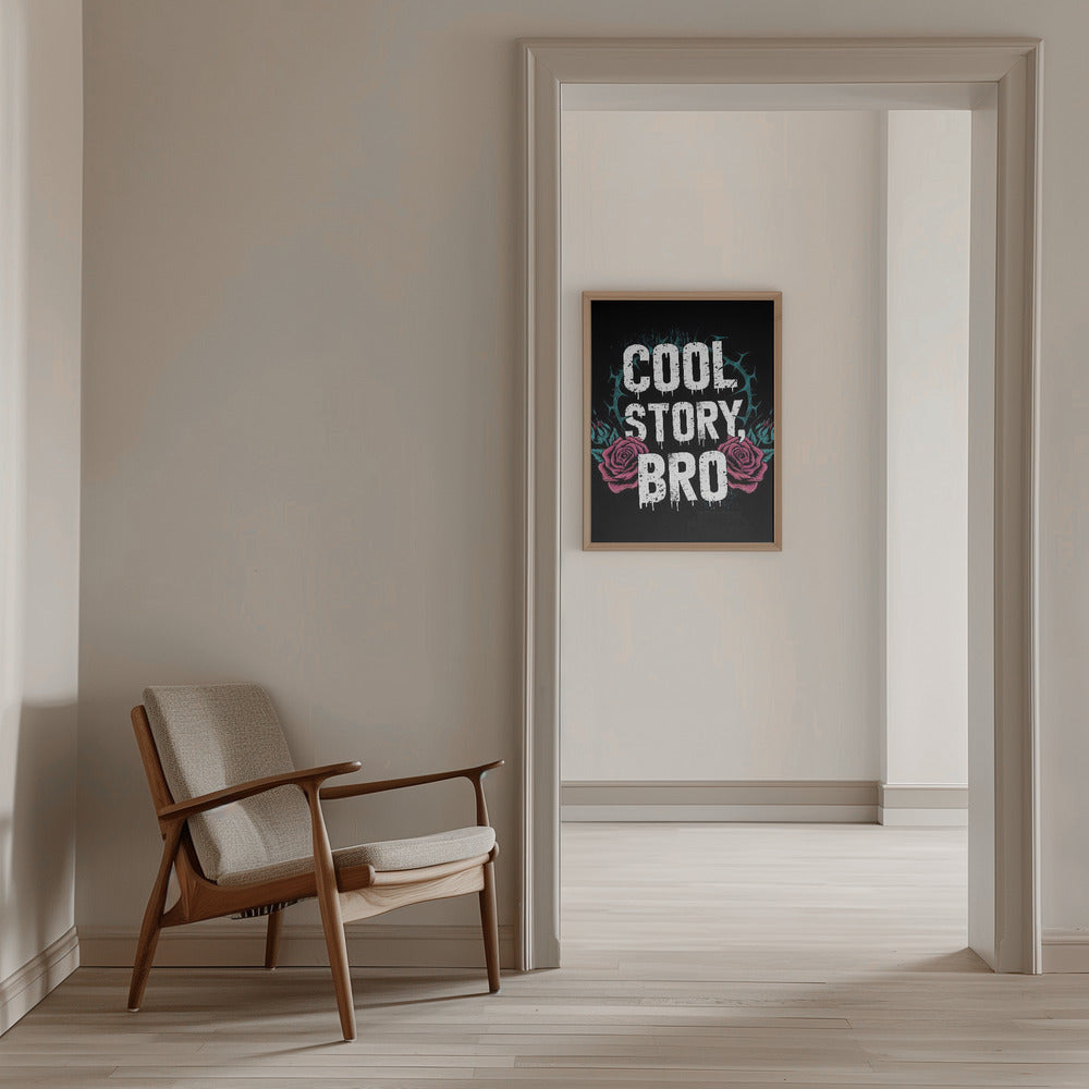 Cool Story, Bro - Stretched Canvas, Poster or Fine Art Print I Heart Wall Art