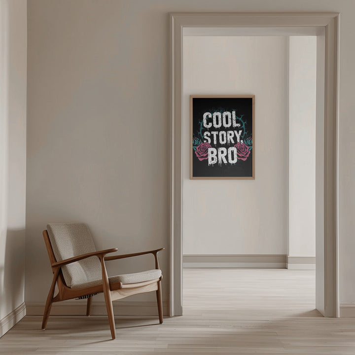 Cool Story, Bro - Stretched Canvas, Poster or Fine Art Print I Heart Wall Art