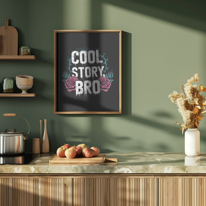Cool Story, Bro - Stretched Canvas, Poster or Fine Art Print I Heart Wall Art