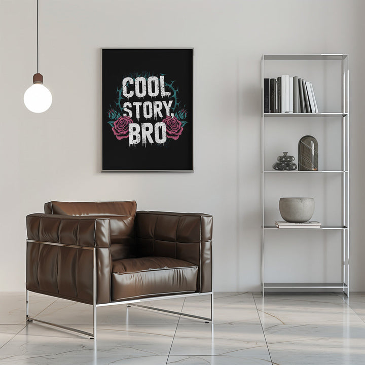 Cool Story, Bro - Stretched Canvas, Poster or Fine Art Print I Heart Wall Art