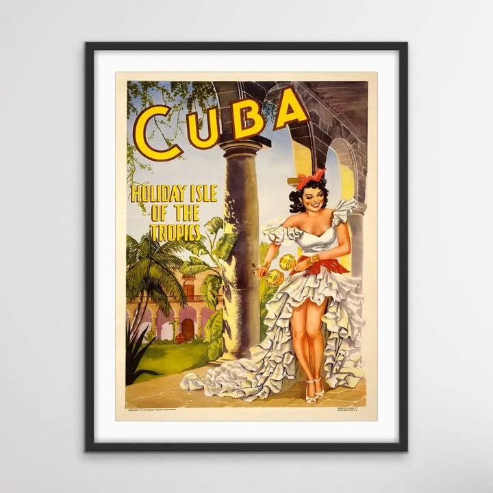 Cuba Dancing Girl -  Vintage Travel Poster - I Heart Wall Art