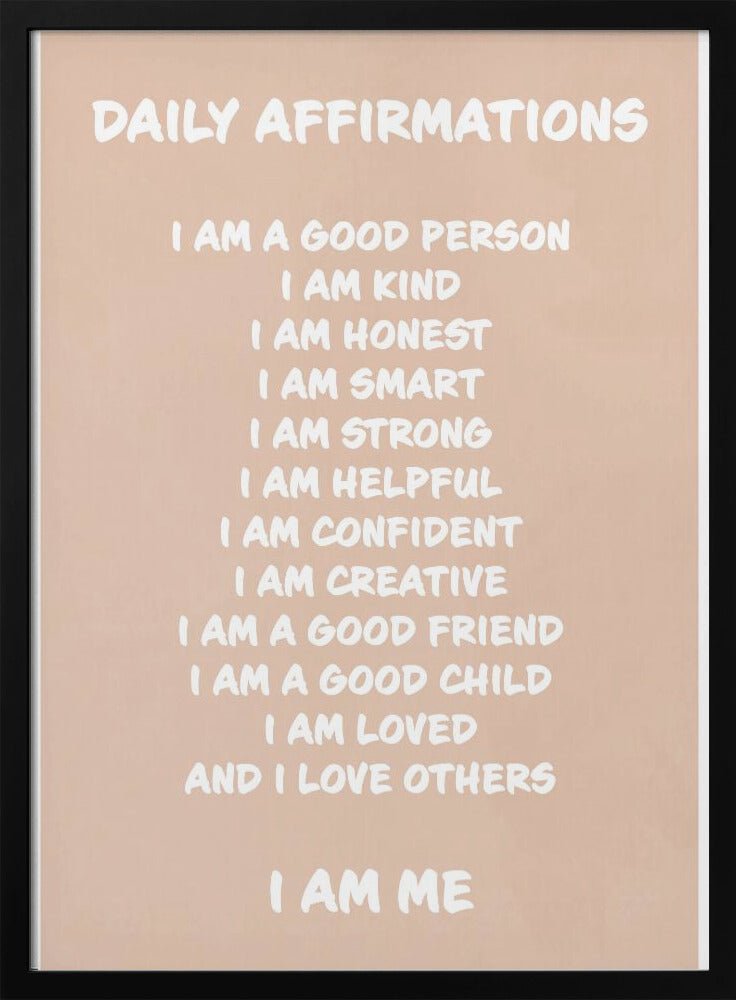Daily Affirmations Beige - Stretched Canvas, Poster or Fine Art Print - I Heart Wall Art - Poster Print, Canvas Print or Framed Art Print