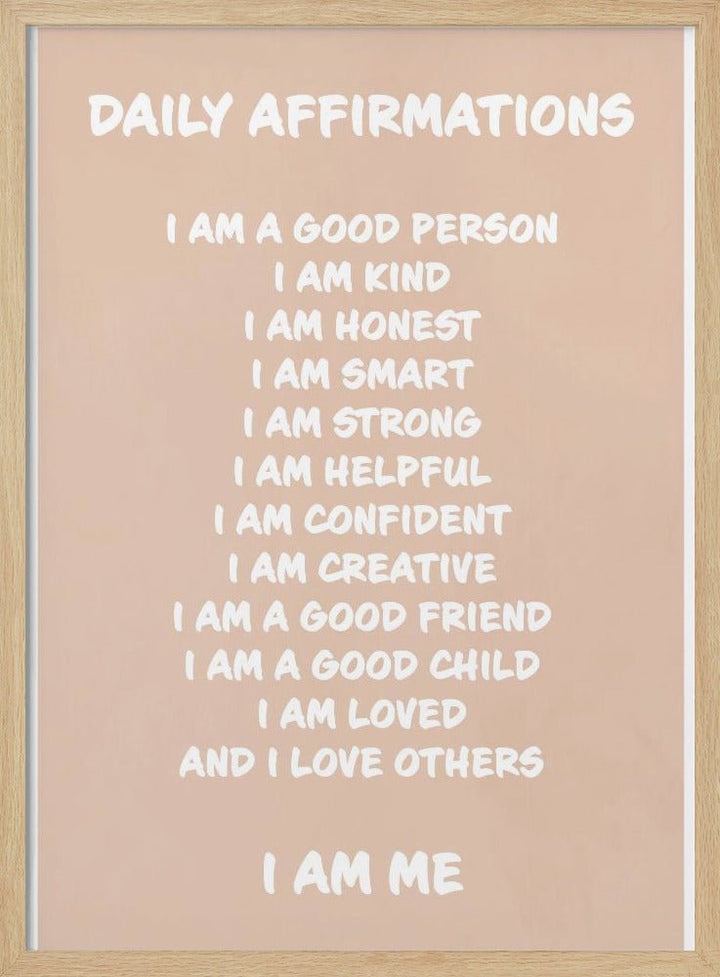 Daily Affirmations Beige - Stretched Canvas, Poster or Fine Art Print - I Heart Wall Art - Poster Print, Canvas Print or Framed Art Print