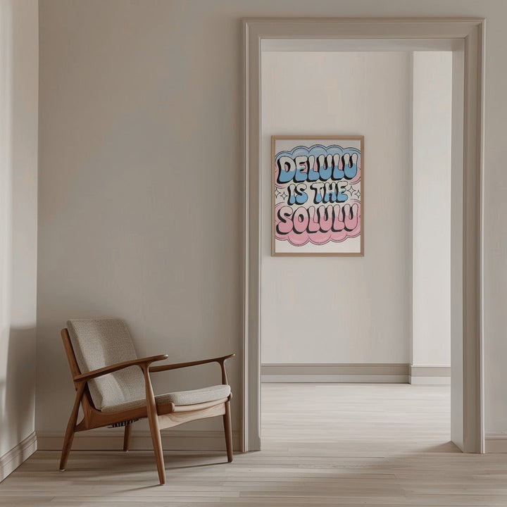 Delulu Is the Solulu - Stretched Canvas, Poster or Fine Art Print - I Heart Wall Art - Poster Print, Canvas Print or Framed Art Print