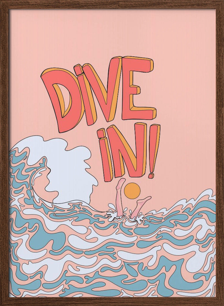 Dive in! - Stretched Canvas, Poster or Fine Art Print I Heart Wall Art