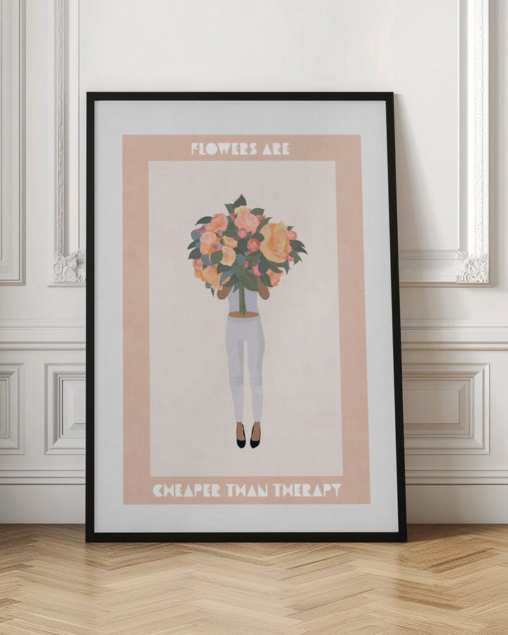 Flowers are cheaper than therapy - Stretched Canvas, Poster or Fine Art Print - I Heart Wall Art - Poster Print, Canvas Print or Framed Art Print