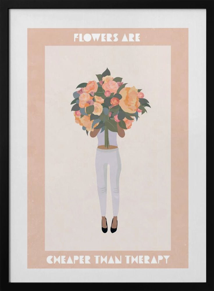 Flowers are cheaper than therapy - Stretched Canvas, Poster or Fine Art Print - I Heart Wall Art - Poster Print, Canvas Print or Framed Art Print
