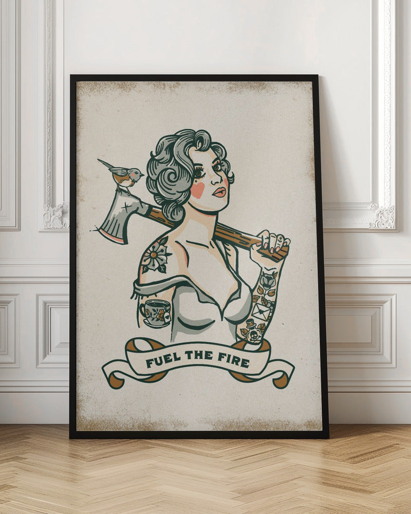 Fuel the Fire - Stretched Canvas, Poster or Fine Art Print I Heart Wall Art