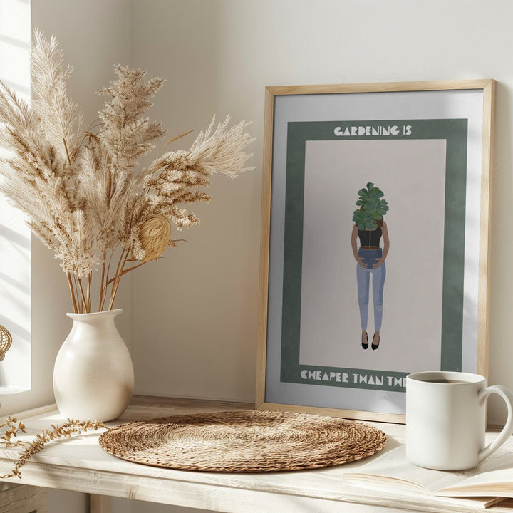 Gardening is cheaper than therapy - Stretched Canvas, Poster or Fine Art Print - I Heart Wall Art - Poster Print, Canvas Print or Framed Art Print