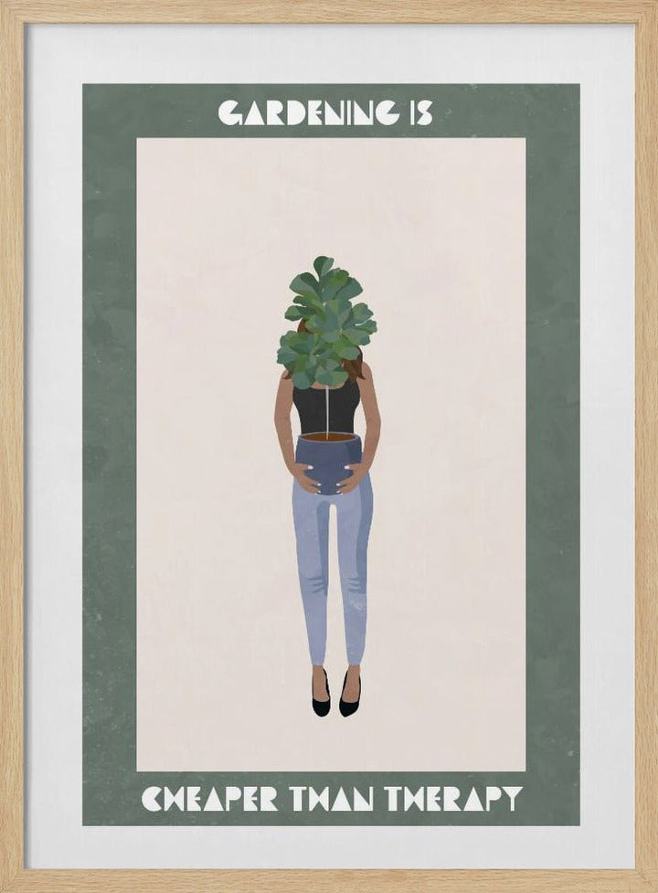 Gardening is cheaper than therapy - Stretched Canvas, Poster or Fine Art Print - I Heart Wall Art - Poster Print, Canvas Print or Framed Art Print