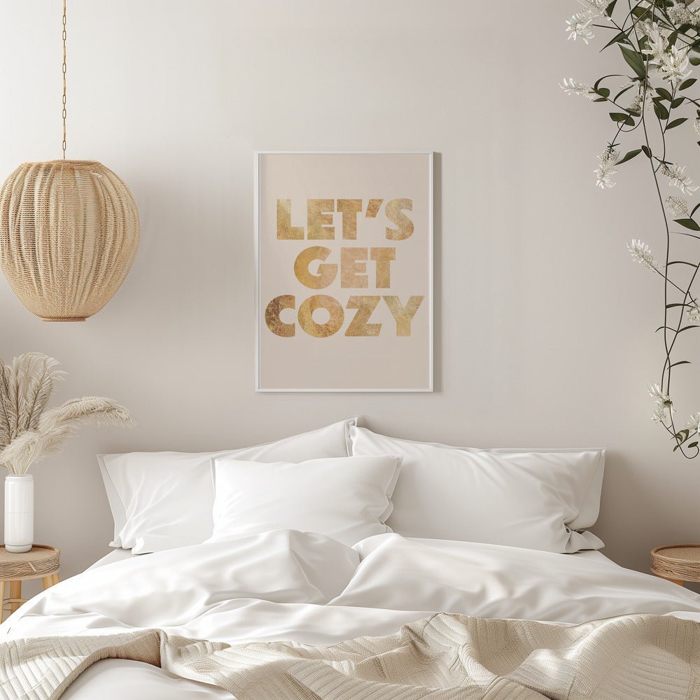 Lets Get Cozy typography - Stretched Canvas, Poster or Fine Art Print - I Heart Wall Art - Poster Print, Canvas Print or Framed Art Print