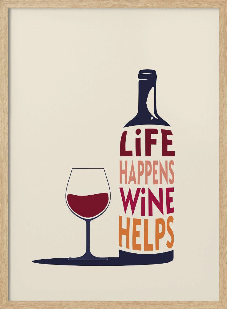 Life Happens, Wine Helps - Wine Quote - Stretched Canvas, Poster or Fine Art Print I Heart Wall Art