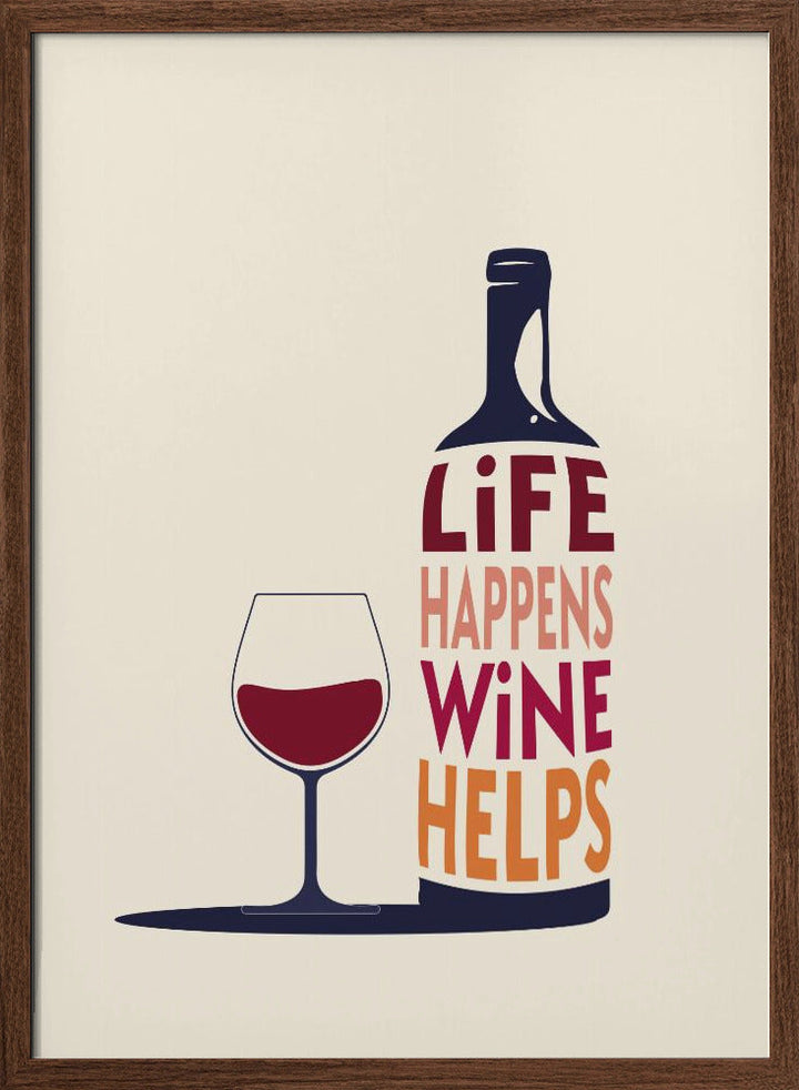 Life Happens, Wine Helps - Wine Quote - Stretched Canvas, Poster or Fine Art Print I Heart Wall Art