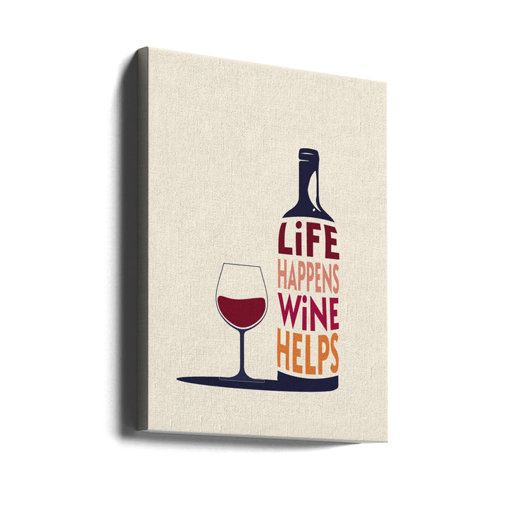 Life Happens, Wine Helps - Wine Quote - Stretched Canvas, Poster or Fine Art Print I Heart Wall Art