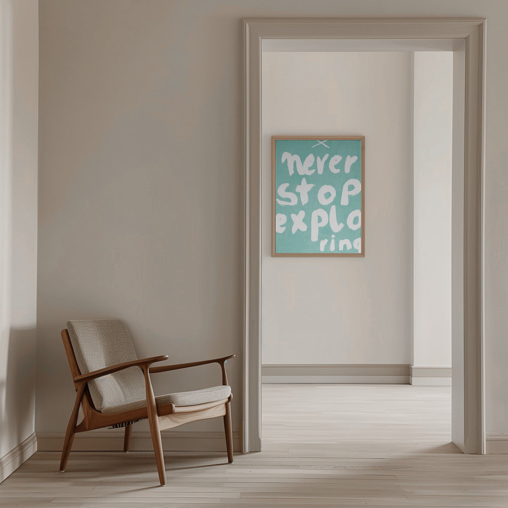 Never Stop Exploring - Stretched Canvas, Poster or Fine Art Print I Heart Wall Art