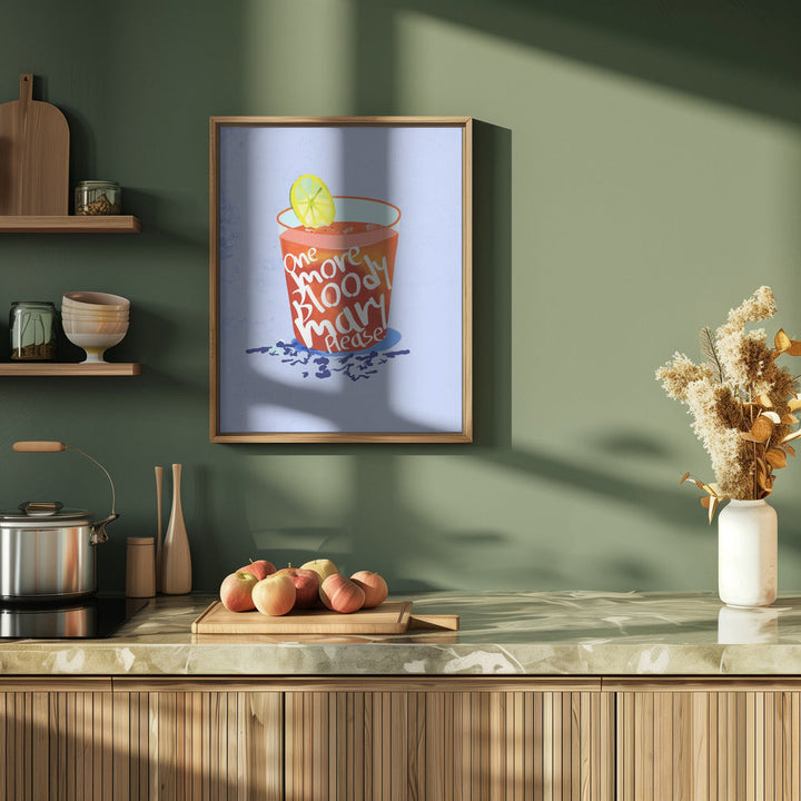 One More Bloody Mary Please - Stretched Canvas, Poster or Fine Art Print I Heart Wall Art