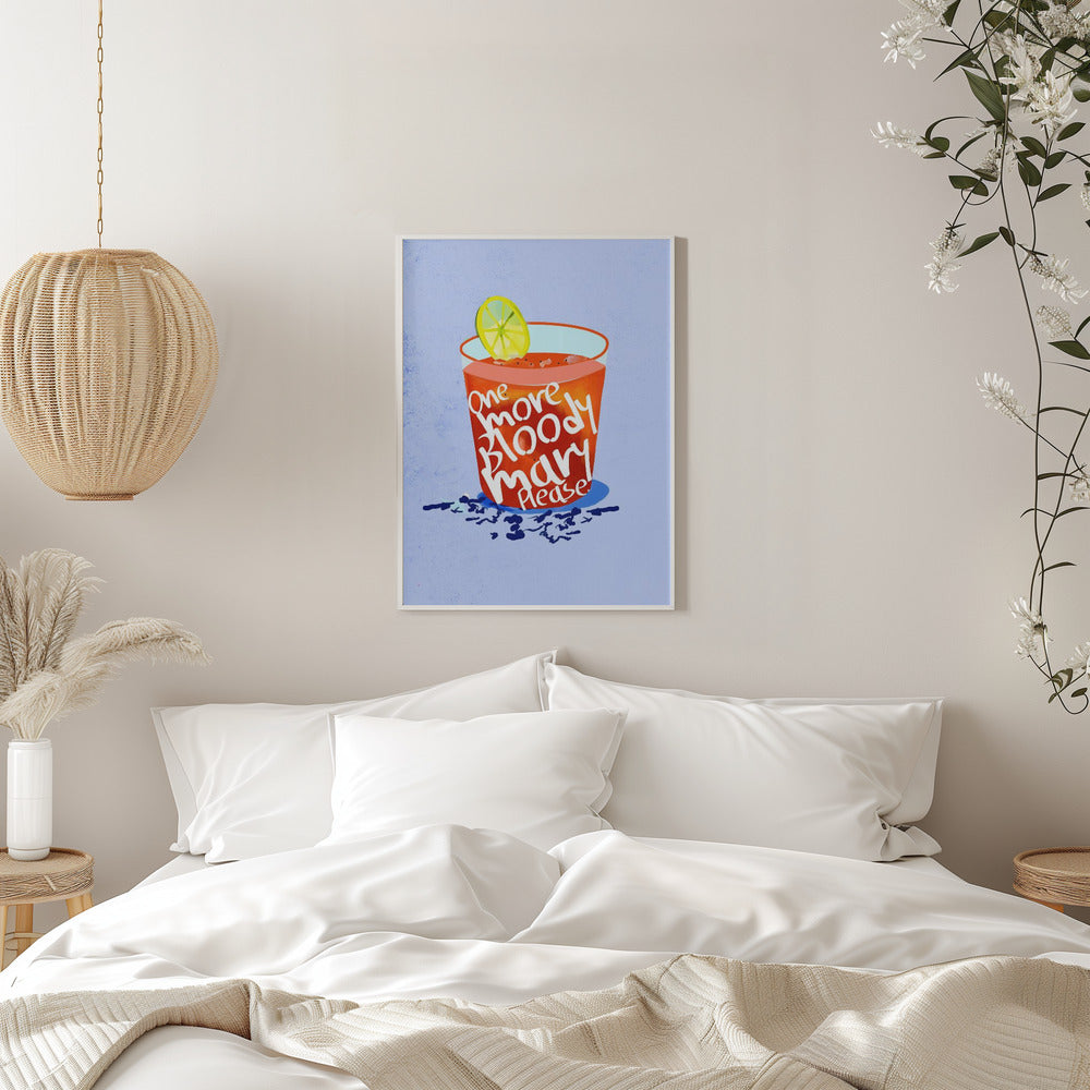 One More Bloody Mary Please - Stretched Canvas, Poster or Fine Art Print I Heart Wall Art