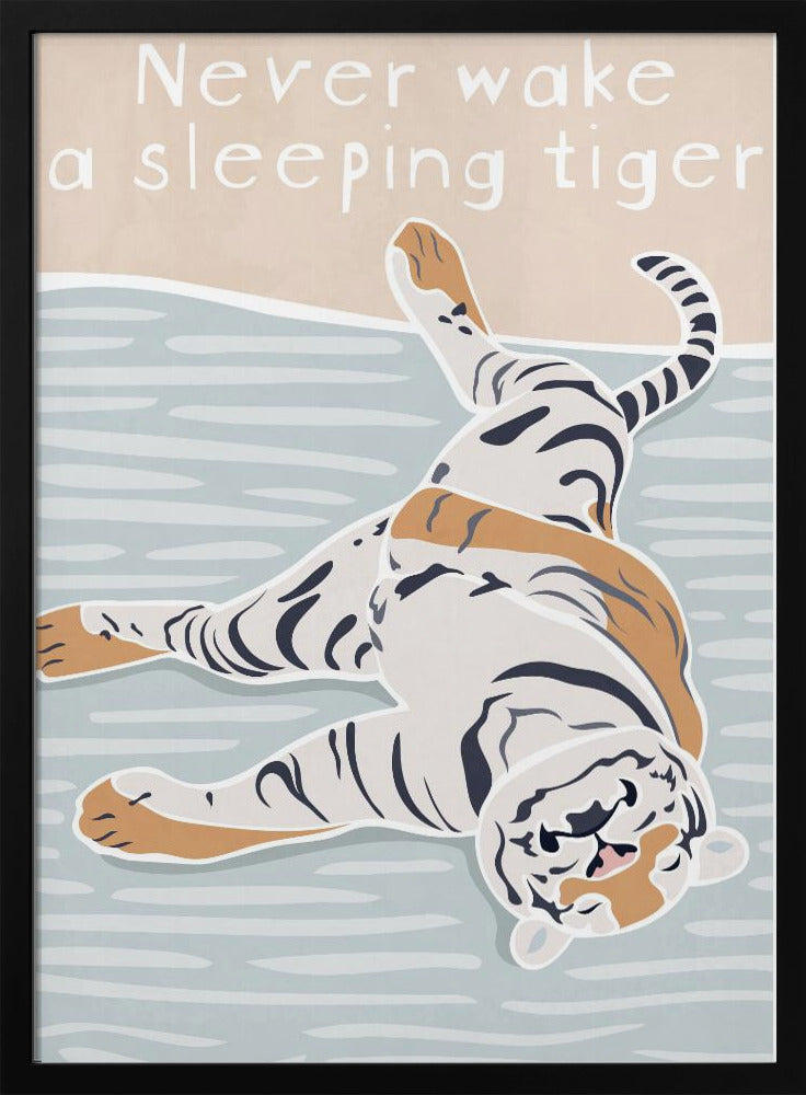 Never wake a sleeping tiger - Stretched Canvas, Poster or Fine Art Print I Heart Wall Art