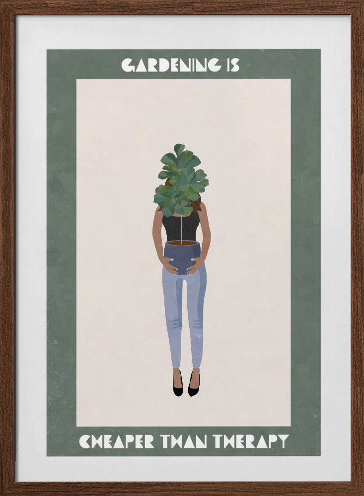 Gardening is cheaper than therapy - Stretched Canvas, Poster or Fine Art Print I Heart Wall Art