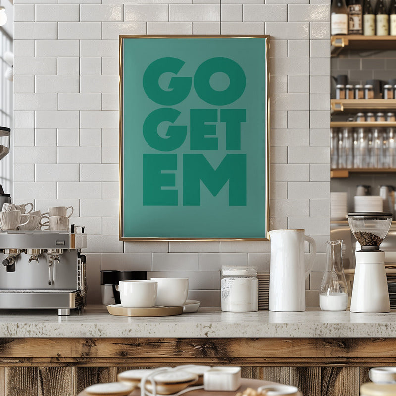 go get em - Stretched Canvas, Poster or Fine Art Print I Heart Wall Art