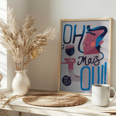 Oh Mais Oui! - Stretched Canvas, Poster or Fine Art Print