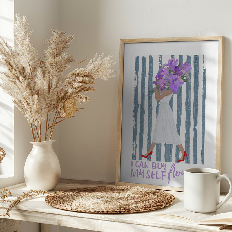 I can buy myself purple flowers - Stretched Canvas, Poster or Fine Art Print I Heart Wall Art