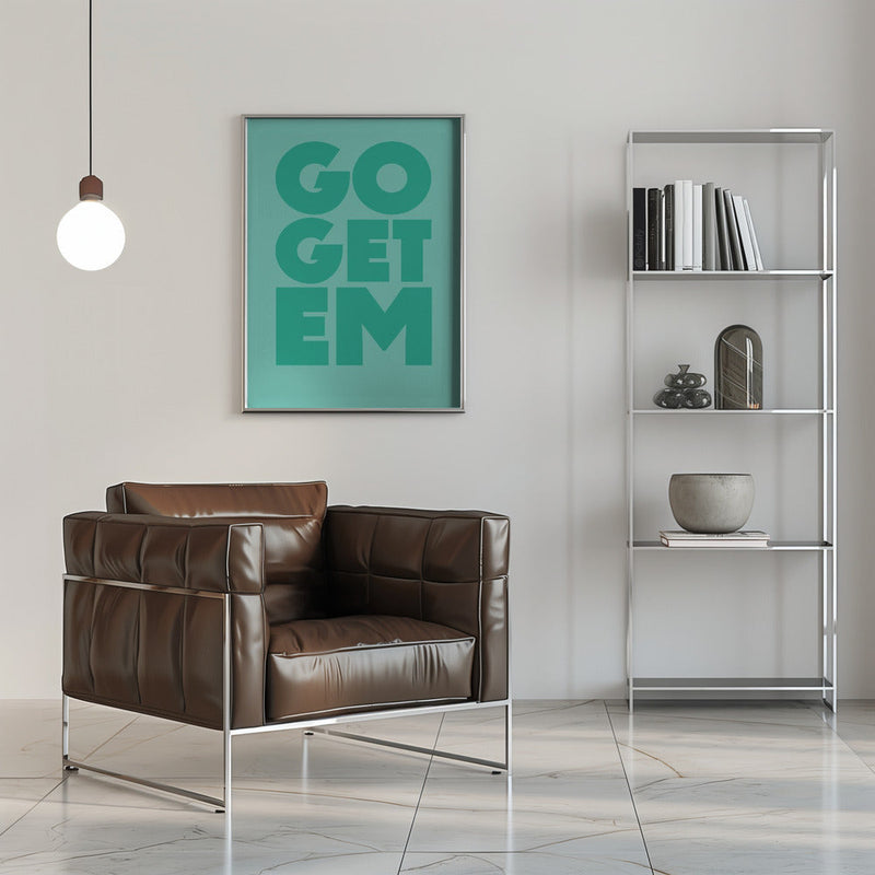 go get em - Stretched Canvas, Poster or Fine Art Print I Heart Wall Art