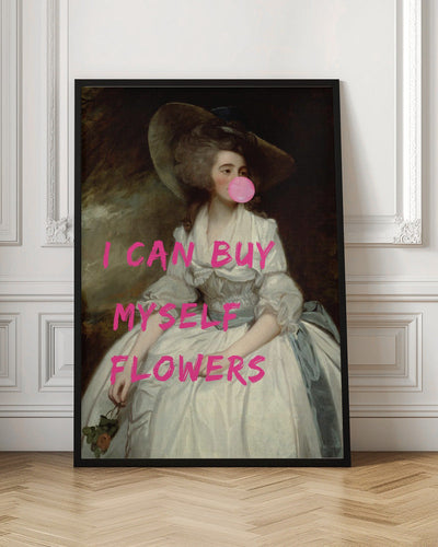 I Can Buy Myself Flowers - Stretched Canvas, Poster or Fine Art Print I Heart Wall Art