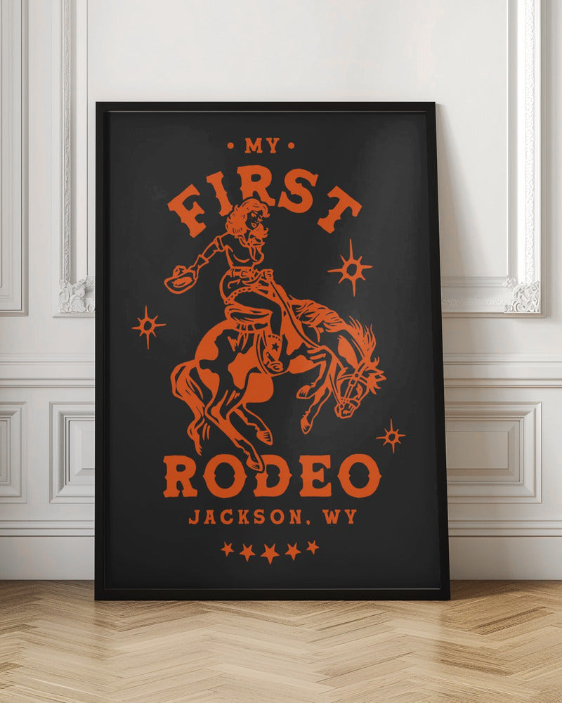 First Rodeo.png - Stretched Canvas, Poster or Fine Art Print I Heart Wall Art