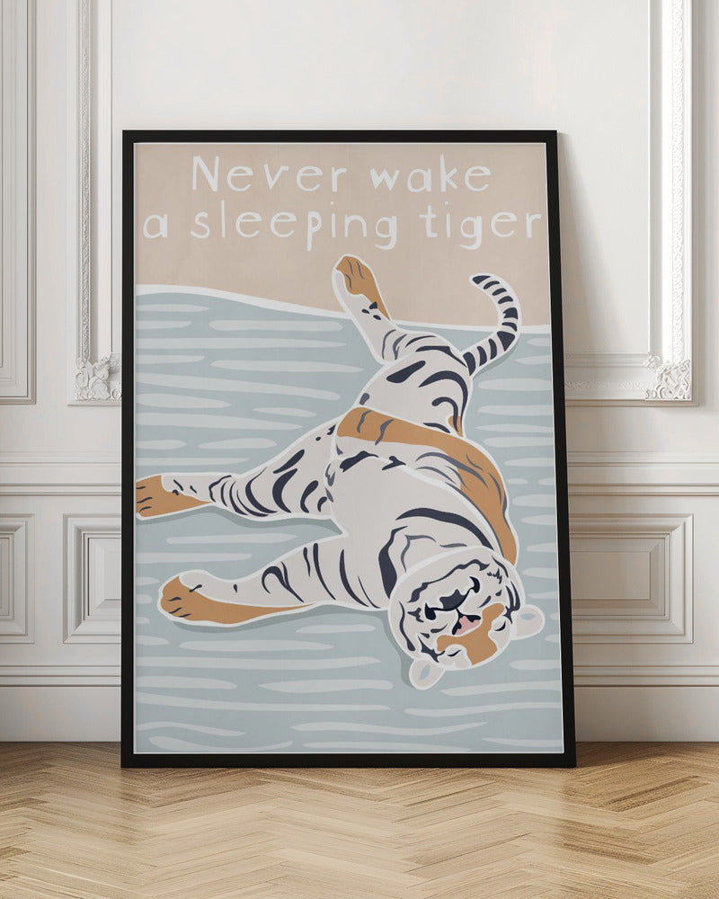 Never wake a sleeping tiger - Stretched Canvas, Poster or Fine Art Print I Heart Wall Art