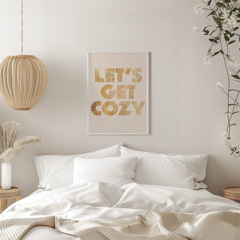 Lets Get Cozy typography - Stretched Canvas, Poster or Fine Art Print I Heart Wall Art