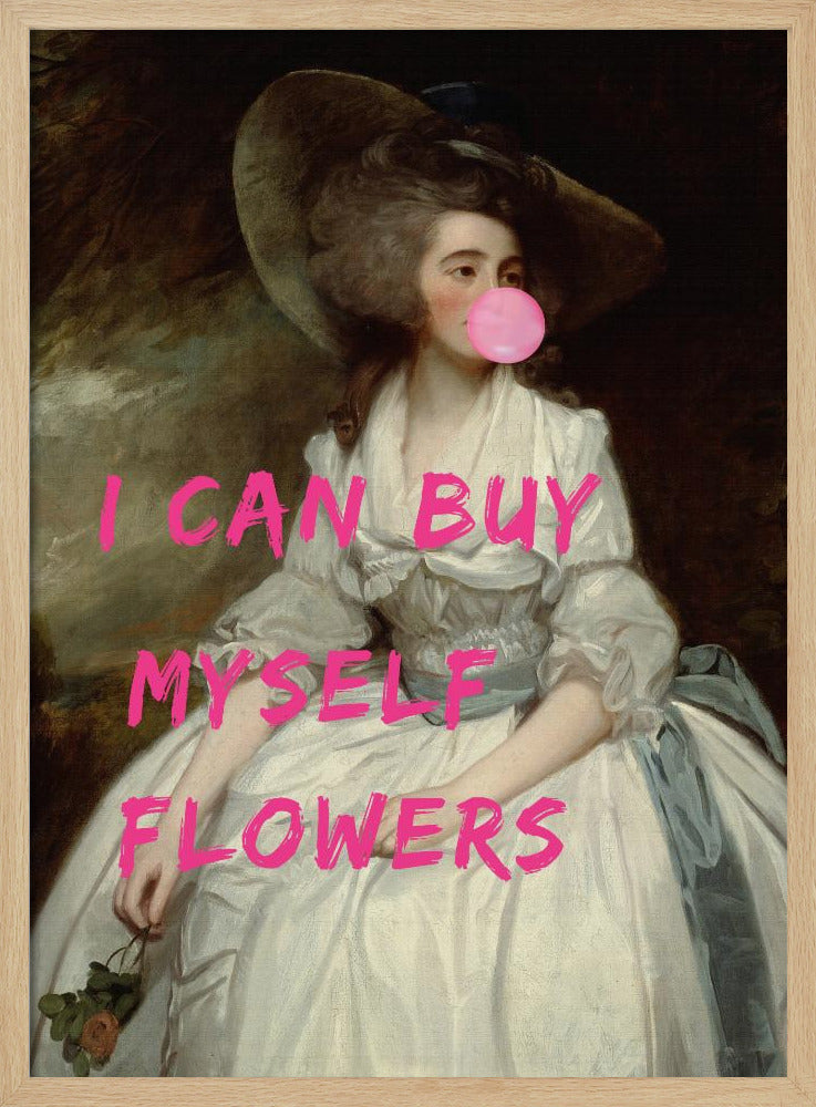 I Can Buy Myself Flowers - Stretched Canvas, Poster or Fine Art Print I Heart Wall Art