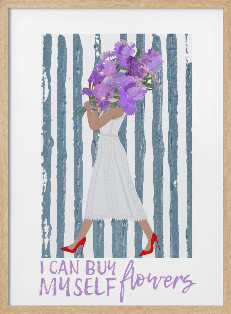 I can buy myself purple flowers - Stretched Canvas, Poster or Fine Art Print I Heart Wall Art