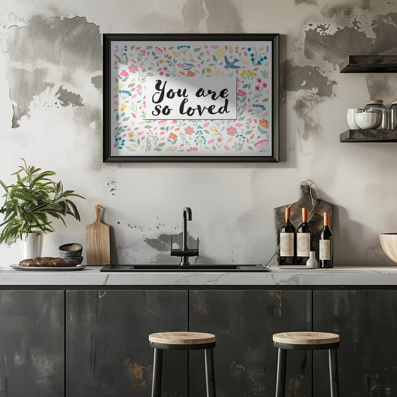 You Are so Loved - Stretched Canvas, Poster or Fine Art Print I Heart Wall Art