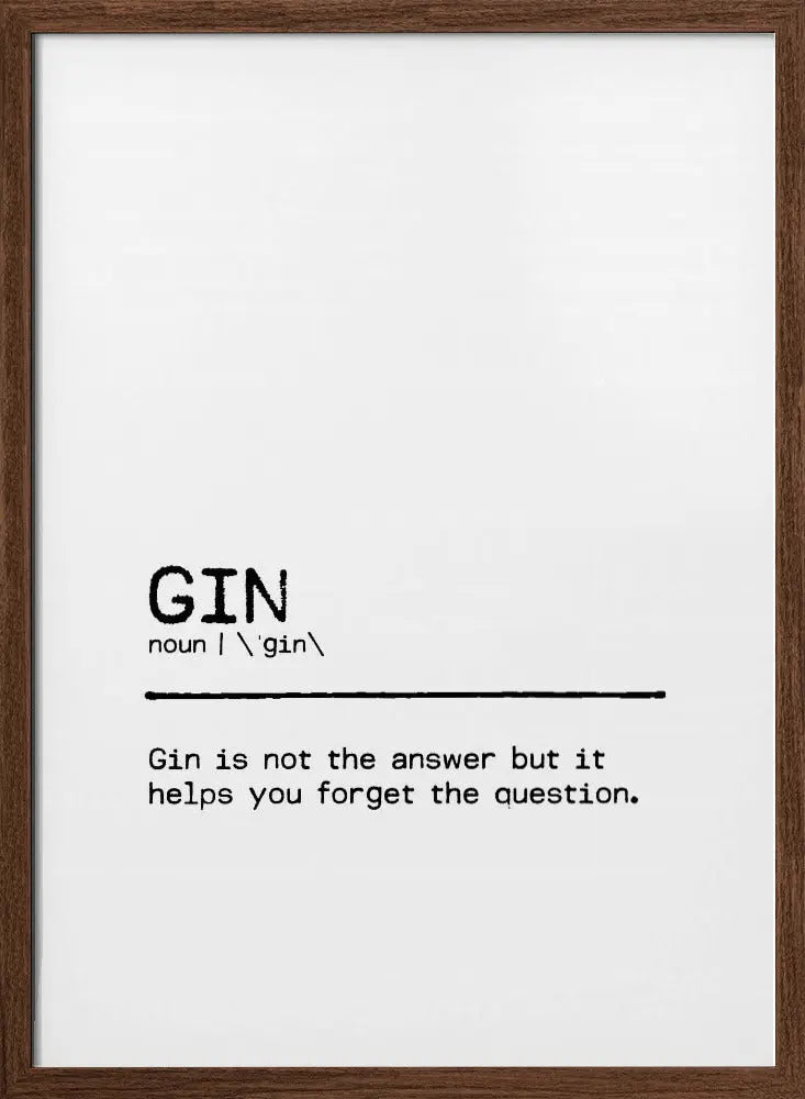 Quote Gin Question - Stretched Canvas, Poster or Fine Art Print I Heart Wall Art