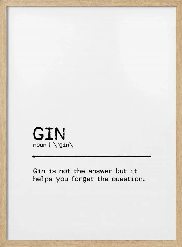 Quote Gin Question - Stretched Canvas, Poster or Fine Art Print I Heart Wall Art