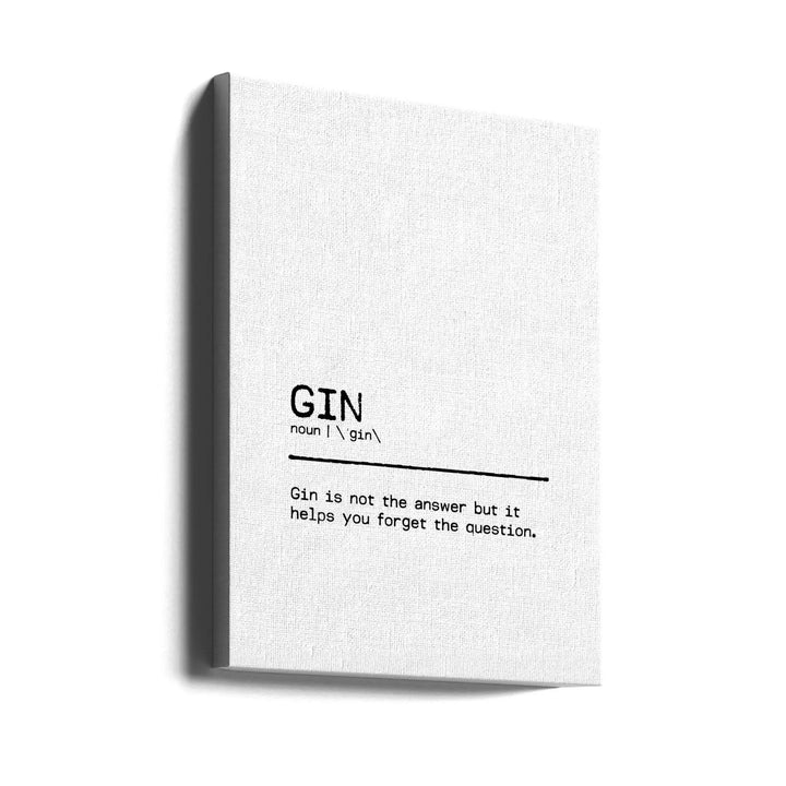 Quote Gin Question - Stretched Canvas, Poster or Fine Art Print I Heart Wall Art