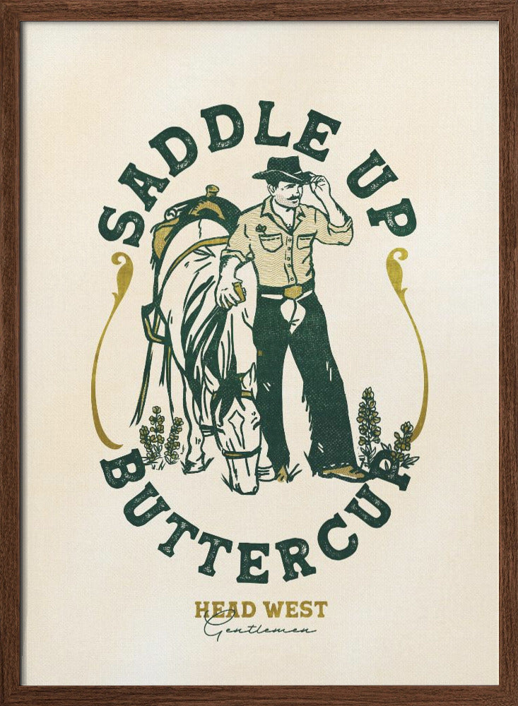 Saddle Up Buttercup Cowboy &amp;amp; Horse Art Print - Stretched Canvas, Poster or Fine Art Print I Heart Wall Art