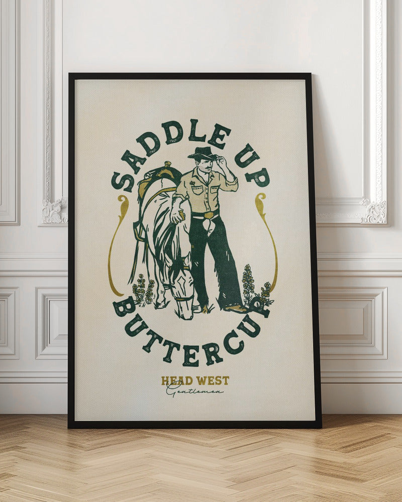Saddle Up Buttercup Cowboy &amp;amp; Horse Art Print - Stretched Canvas, Poster or Fine Art Print I Heart Wall Art