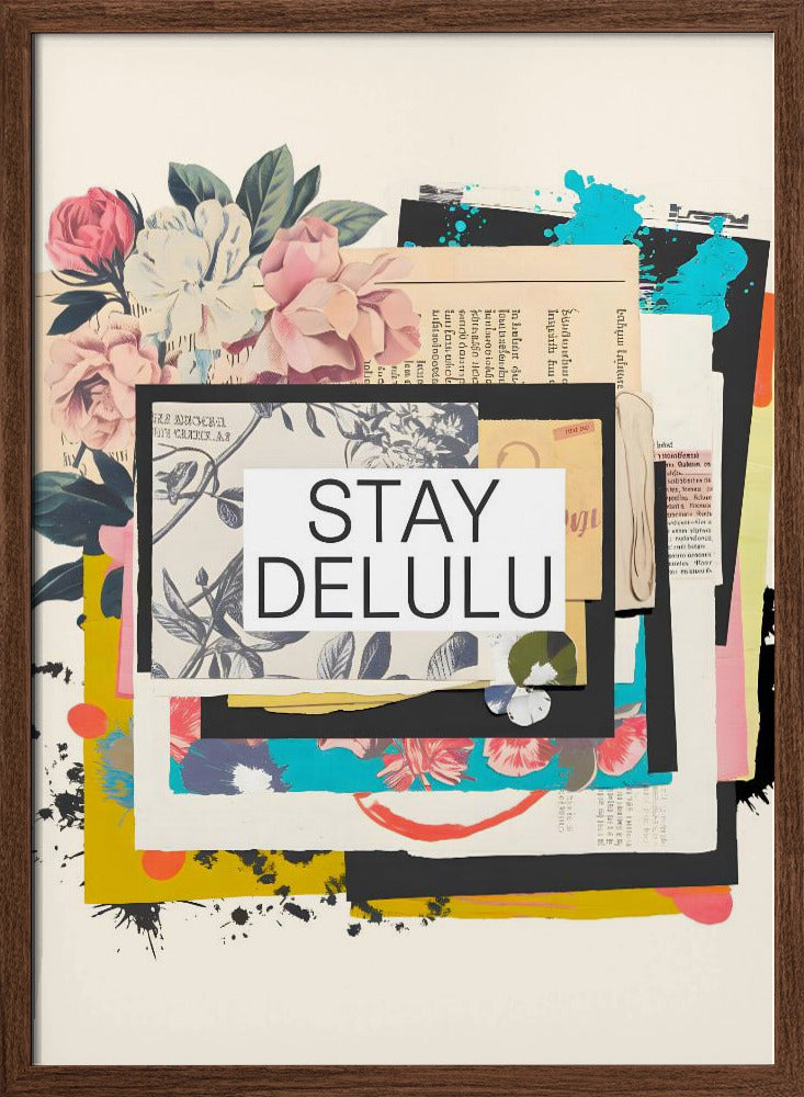 Stay Delulu - Stretched Canvas, Poster or Fine Art Print I Heart Wall Art